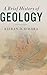 A Brief History of Geology