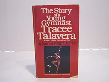 Paperback The Story of a young gymnast: Tracee Talavera Book