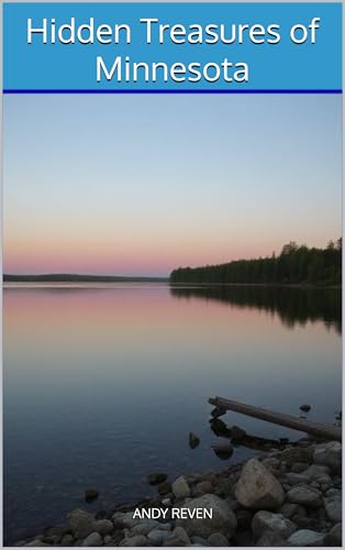 Hidden Treasures of Minnesota