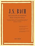 Sei Sonate E Partite (6 Sonatas and Partitas) for Violin Solo