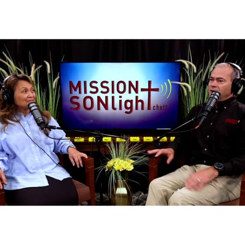 Mission SONlight Chatt Season 4 Ep. 11 Irene Bautista - Mission Coordinator