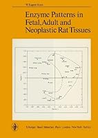 Enzyme Patterns in Fetal, Adult, and Neoplastic Rat Tissues 3805512546 Book Cover
