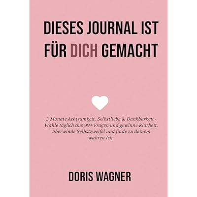 Dieses Journal ist f&uuml;r Dich gemacht