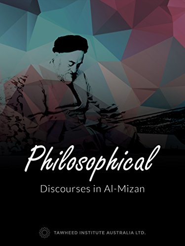 Philosophical Discourses in Al-Mizan