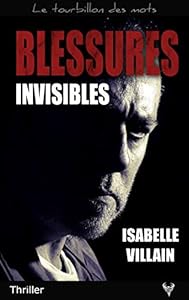 Couverture du livre de Blessures invisibles