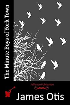 Paperback The Minute Boys of York Town Book