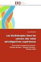 Les Biothérapies Dans Les Cancers Des Voies Aérodigestives Supérieures 6131538239 Book Cover