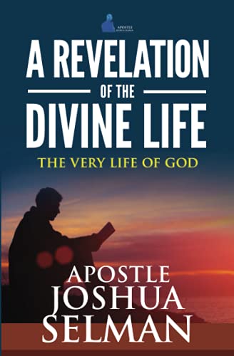 A Revelation Of The Divine Life: The Very Life Of God: Hosting God