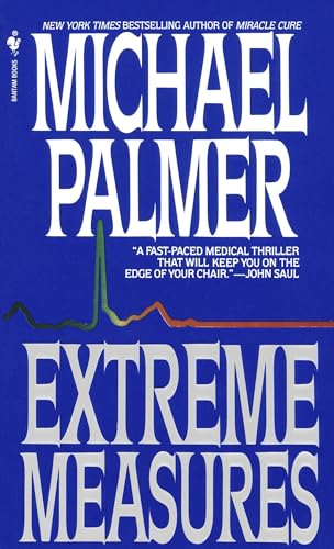 Extreme Measures: A Novel