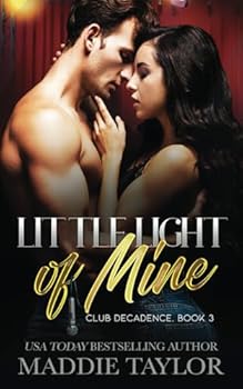 Paperback Little Light of Mine: Club Decadence, Book 3 Book