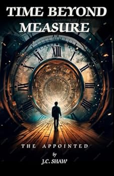 Paperback Time Beyond Measure: The Appointed Book