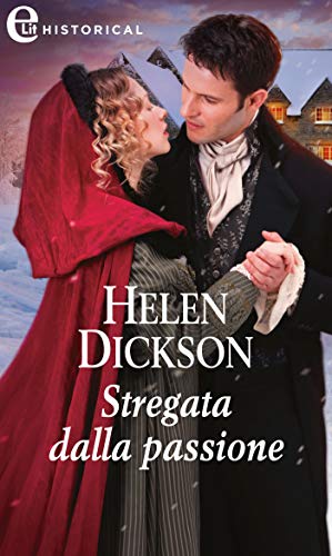 Stregata dalla passione (eLit) di [Helen Dickson]