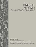 Maneuver Enhancement Brigade (FM 3-81) (FM 3-90.31)
