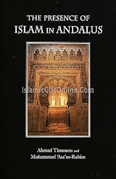 Hardcover The Presence of Islam in Andalus Book