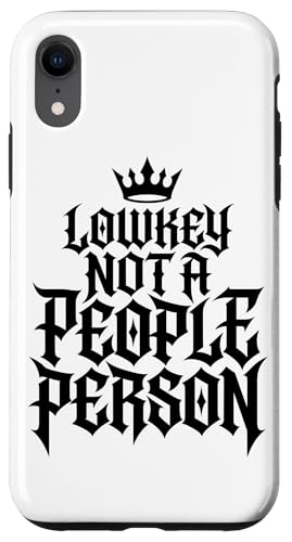 Lowkey Not A People Person �ʔ�������Ȉ��p �X�}�z�P�[�X iPhone XR �p
