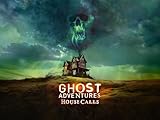 Ghost Adventures: House Calls