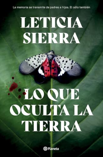 Lo que oculta la tierra (Autores Españoles e Iberoamericanos)