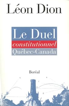 Paperback Duel constitutionnel Québec-Canada [French] Book