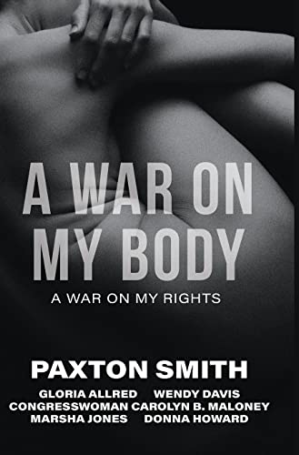 A War on My Body: A War on My Rights