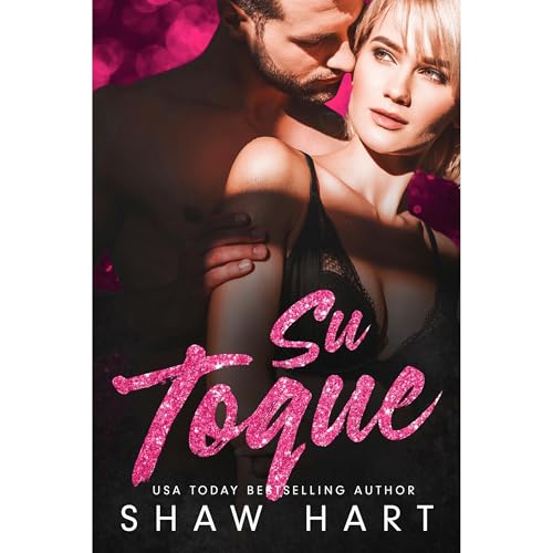 Su Toque Audiobook By Shaw Hart cover art