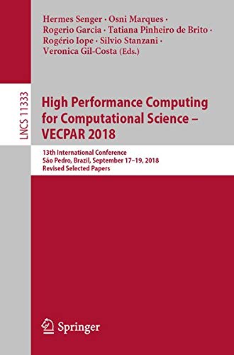 Buy High Performance Computing for Computational Science – VECPAR 2018 — BookShops.in