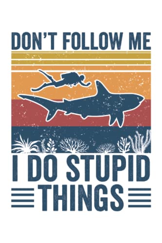 Don't Follow Me Dive Log Book