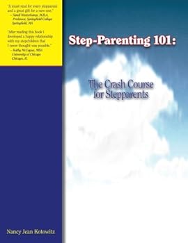 Paperback Step-Parenting 101: The Crash Course for Stepparents Book