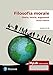 Filosofia Morale. Storia, Teorie, Argomenti. Ediz. Mylab - 3