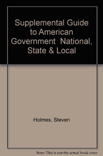 Supplemental Guide to American Government National, State & Local