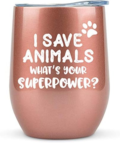 Veterinarian Gifts - I Save Animals, What's Your Superpower - Rose Gold 12oz Tumbler/Mug for Wine or Coffee - Gift Ideas for Vet Tech, Veterinary Technician, School, Medicine, Assistant, Students