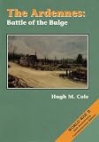 The Ardennes: Battle of the Bulge (United States Army in World War II: The European Theater of Operations)