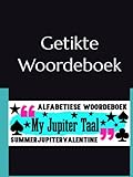 Getikte Woordeboek: My Jupiter Taal (Afrikaans Edition)