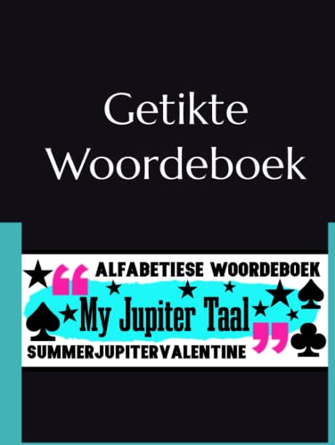 Getikte Woordeboek: My Jupiter Taal (Afrikaans Edition)