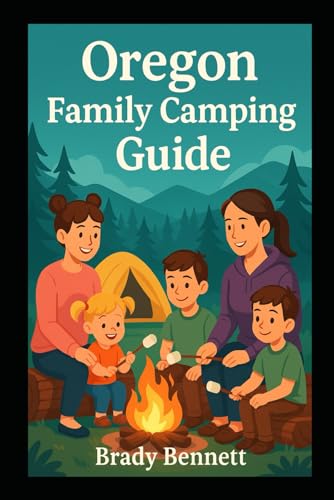 Best Tent Camping In Oregon - Top 5 Picks & Review 3 Oregon Family Camping Guide