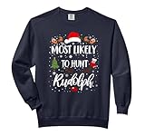 Most Likely To Hunt Rudolph Matching Funny Family...