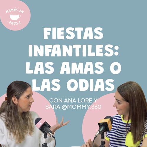 Fiestas Infantiles: &iquest;las amas o las odias?