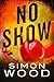 No Show