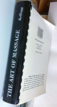 The Art of Massage: A Practical Manual for the Nurse, the Student and the Practitioner