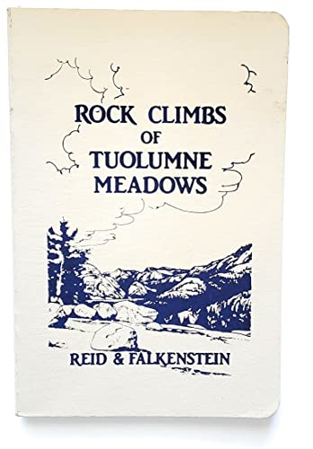 Rock climbs of Tuolumne Meadows 0960945210 Book Cover