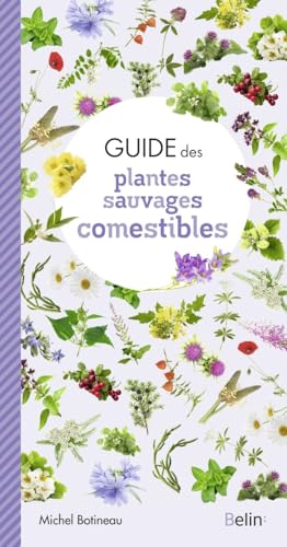 Guide des plantes comestibles de France, Belgique, Luxembourg, Suisse