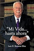Mi Vida...Hasta Ahora 1514426838 Book Cover