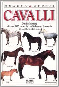 Cavalli. Ediz. illustrata Cavalli. Ediz. illustrata