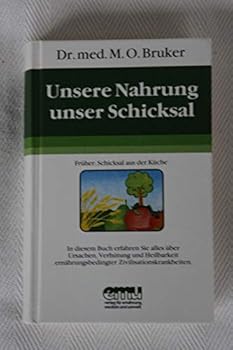 Hardcover Unsere Nahrung, unser Schicksal [German] Book