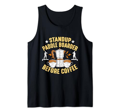 Standup Paddle Boarder Antes de Remar Café Paddle Boarder Camiseta sin Mangas