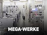 Mega-Werke