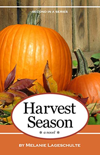 Harvest Season: a novel