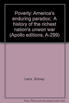 Paperback Poverty: America's enduring paradox;: A history of the richest nation's unwon war (Apollo editions, A-299) Book