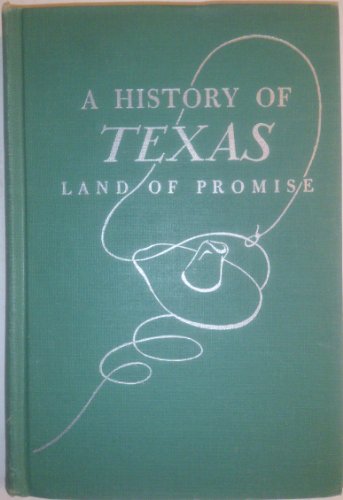 A History of Texas Land of Promise B0007J1FVW Book Cover
