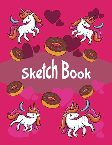 Sketch Book for girls: Notebook of unicorns for Drawing, Writing, Painting, 8.5