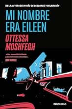 Mi nombre era Eileen (Best Seller)